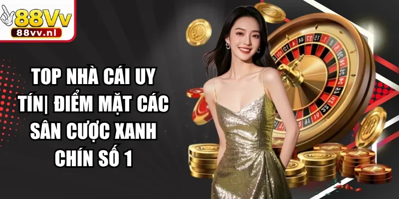 Top Nhà Cái Uy Tín